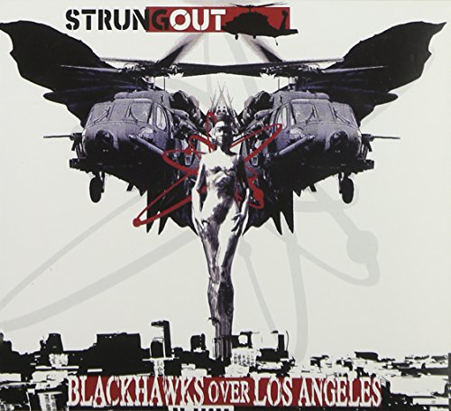 STRUNG OUT - BLACKHAWKS OVER LOS ANGELES