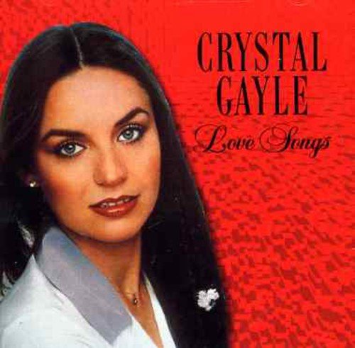 GAYLE, CRYSTAL - LOVE SONGS