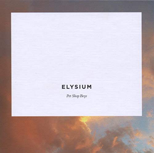 PET SHOP BOYS - ELYSIUM