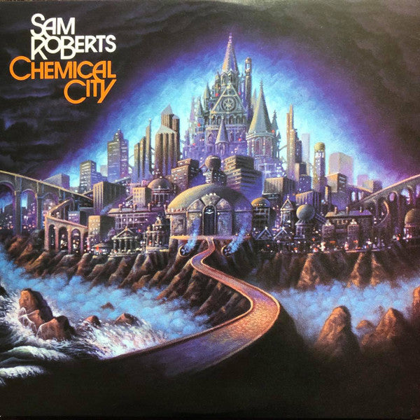 SAM ROBERTS - CHEMICAL CITY