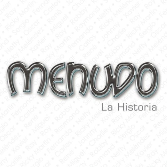 MENUDO  - LA HISTORIA