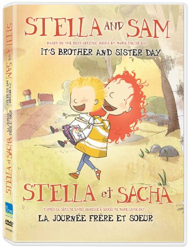 STELLA AND SAM - ITS BROTHER AND SISTER DAY / STELLA ET SACHA - LA JOURNE FRRE ET SOEUR (BILINGUAL)