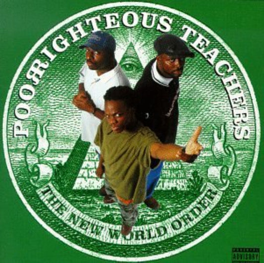 POOR RIGHTEOUS TEACHERS  - NEW WORLD ORDER