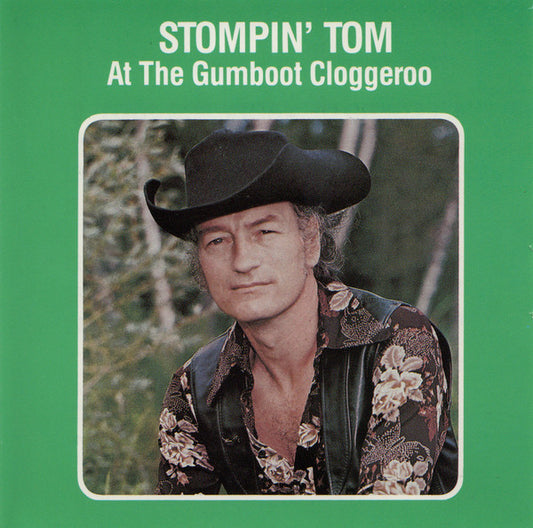 CONNORS, STOMPIN' TOM  - AT THE GUMBOOT CLOGGEROO