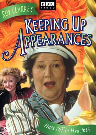 KEEPING UP APPEARANCES - HATS OFF TO HYACINTH