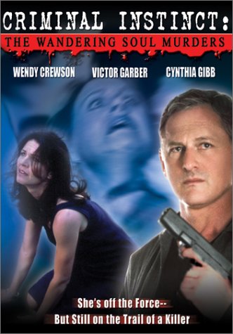 CRIMINAL INSTINCT: THE WANDERING SOUL MURDERS [IMPORT]