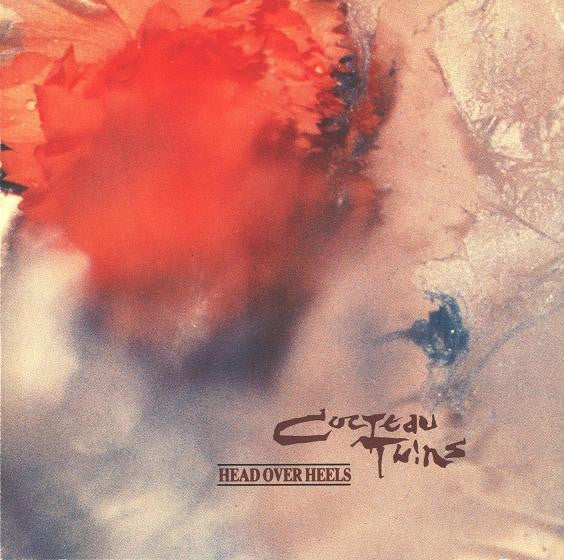 COCTEAU TWINS  - HEAD OVER HEELS (REMASTER)