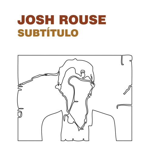 ROUSE, JOSH - SUBTITULO