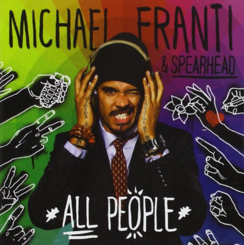 MICHAEL FRANTI & SPEARHEAD - ALL PEOPLE (DELUXE)