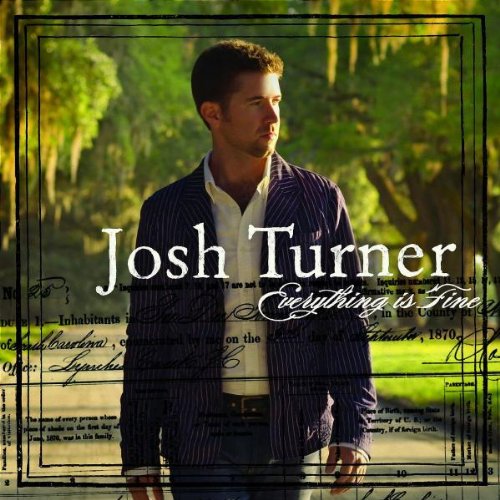 TURNER, JOSH - EVERYTHING IS FINE