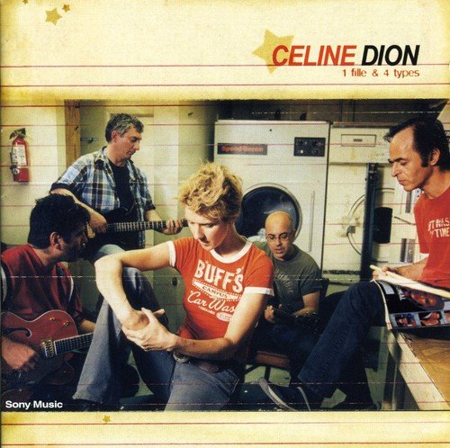 DION, CELINE - 1 FILLE ET 4 TYPES