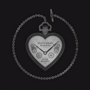 SLINGSHOT DAKOTA - DARK HEARTS