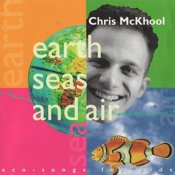 MCKHOOL, CHRIS  - EARTH, SEAS & AIR