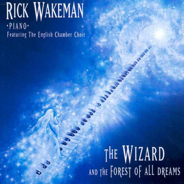 WAKEMAN, RICK  - WIZARD & THE FOREST OF ALL DREAMS