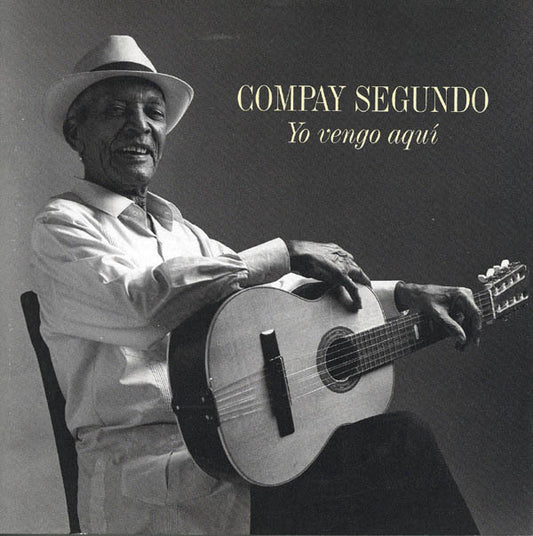 COMPAY SEGUNDO  - YO VENGO AQUI