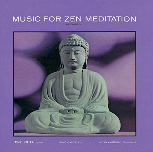 SCOTT, TONY - MUSIC FOR ZEN MEDITATION