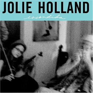 HOLLAND, JOLIE - ESCONDIDA