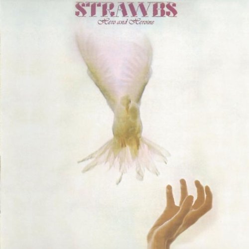 STRAWBS - HERO & HEROINE (REMASTERED)