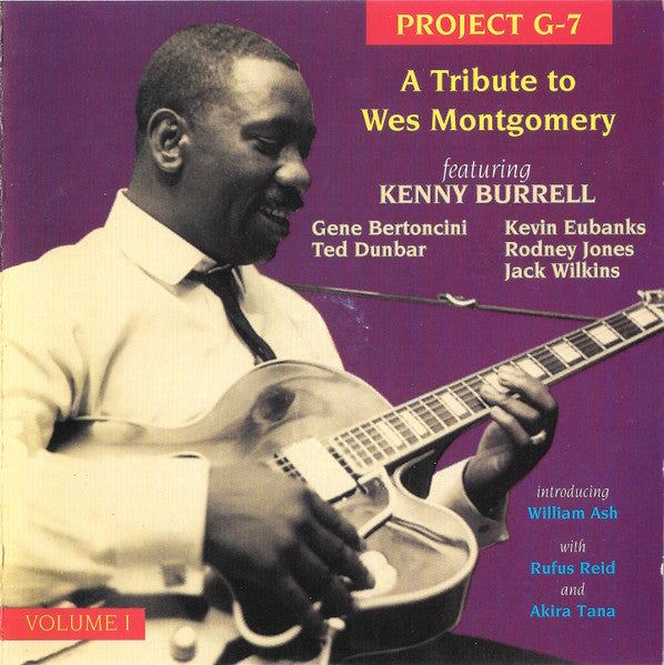 PROJECT G-7  - TRIBUTE TO WES MONTGOMERY VOL. 1 - W/KEN