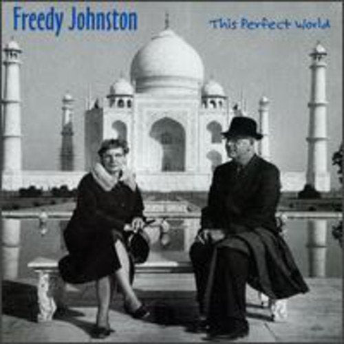 FREEDY JOHNSTON - THIS PERFECT WORLD