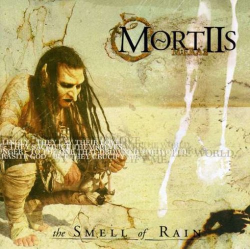 MORTIIS - SMELL OF RAIN