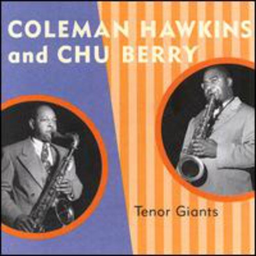 HAWKINS, COLEMAN/BERRY;CHU - TENOR GIANTS