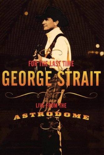 GEORGE STRAIT/LAST TIME