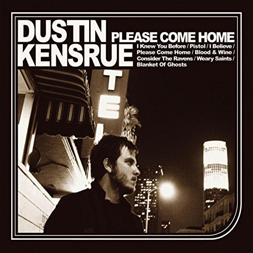 KENSRUE, DUSTIN - PLEASE COME HOME