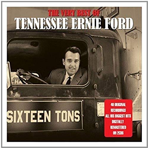 FORD, TENNESSEE ERNIE  - SIXTEEN TONS: VERY BEST OF