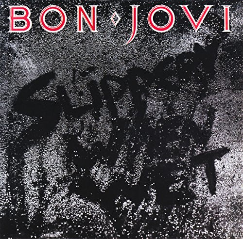 BON JOVI - SLIPPERY WHEN WET