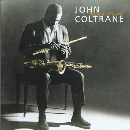 COLTRANE, JOHN - SPIRITUAL