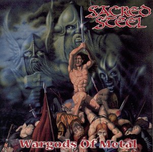 SACRED STEEL - WARGODS OF METAL