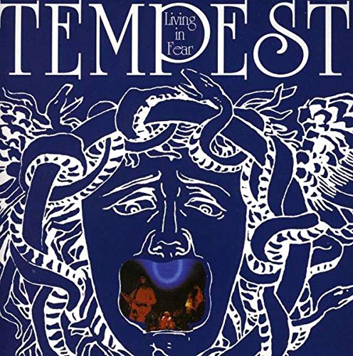 TEMPEST (ROCK)  - LIVING IN FEAR