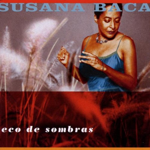 BACA, SUSANA - ECO DE SOMBRAS