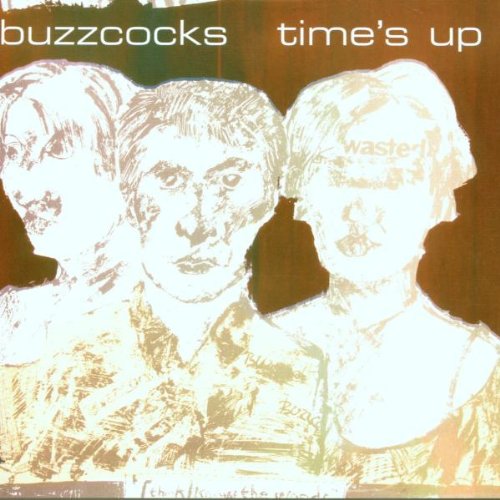 BUZZCOCKS - TIME'S UP