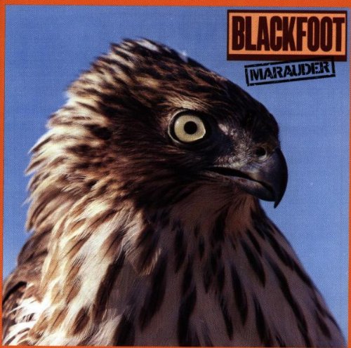 BLACKFOOT - MARAUDER