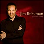 BRICKMAN, JIM - FROM THE HEART