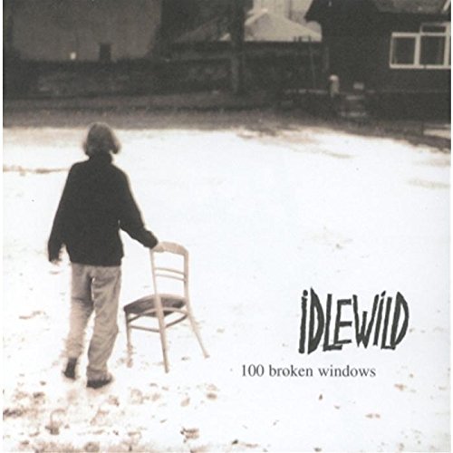 IDLEWILD - 100 BROKEN WINDOWS