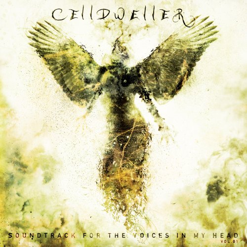 CELLDWELLER - SOUNDTRACK FOR THE VOICES IN MY HEAD