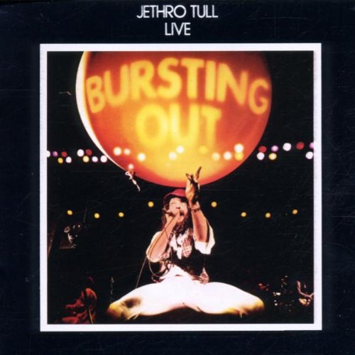 JETHRO TULL - BURSTING OUT