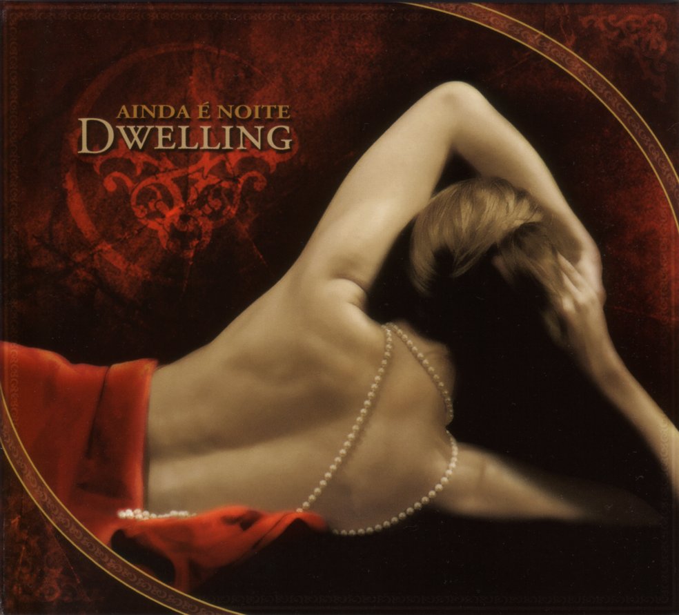 DWELLING  - AINDA E NOITE