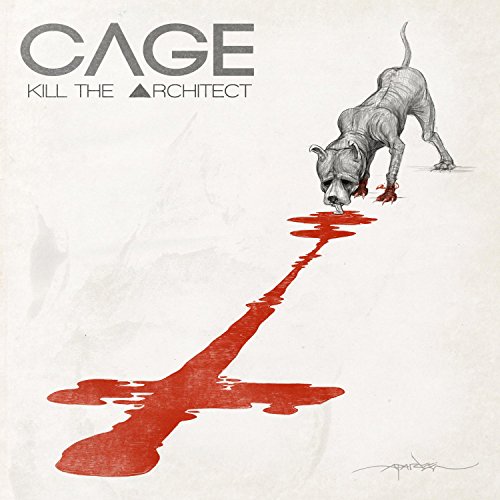 CAGE - CAGE - KILL THE ARCHITECT