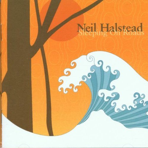 HALSTEAD, NEIL - SLEEPING ON ROADS