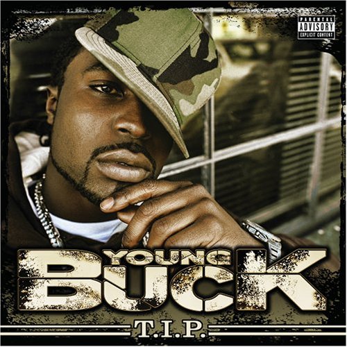 YOUNG BUCK - T.I.P. : YOUNG BUCK