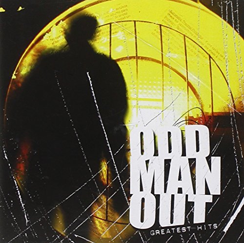 ODD MAN OUT - GR HITS