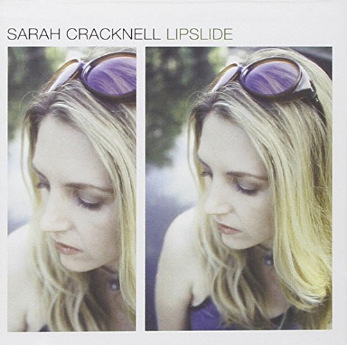 CRACKNELL, SARAH - LIPSLIDE