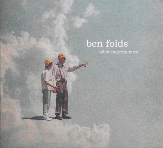 FOLDS, BEN  - WHAT MATTERS MOST