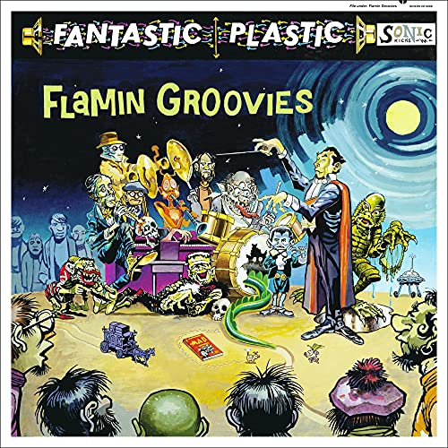 FLAMIN' GROOVIES  - FANTASTIC PLASTIC