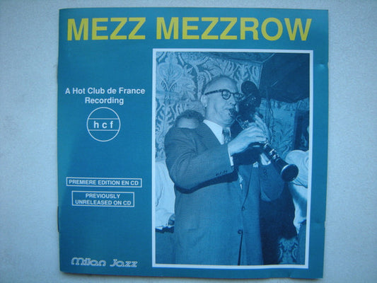 MEZZROW, MEZZ  - A HOT CLUB DE FRANCE..
