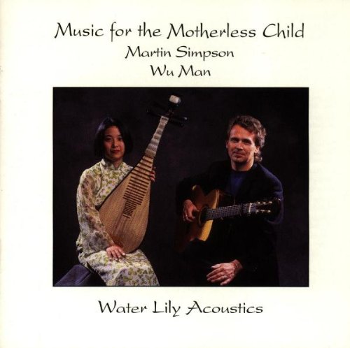 SIMPSON, MARTIN - MUSIC FOR THE MOTHERLESS CHILD